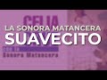 Celia Cruz - Suavecito (Audio Oficial)