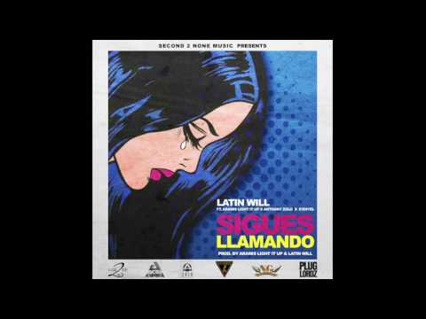 Sigues Llamando ft Aramis Light It Up x Anthony Zolo x D enyel