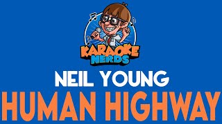 Neil Young - Human Highway (Karaoke)