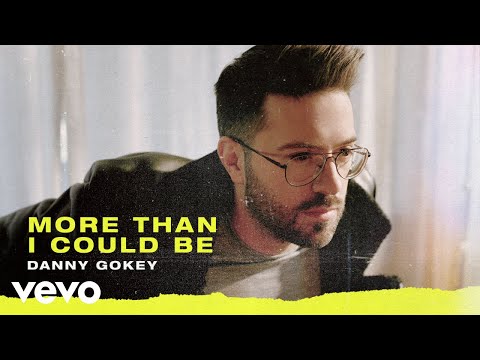 Thumbnail for More Than I Could Be video