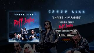 Crazy Lixx - &quot;Snakes In Paradise&quot; (Official Audio)