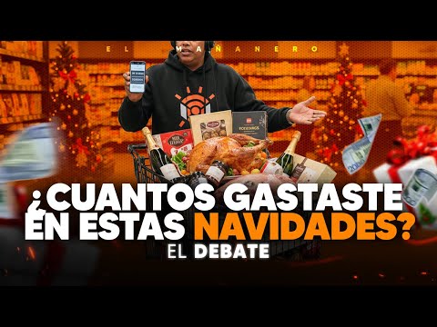 ¿Cuantos Gastaste en Estas Navidades? - El Debate