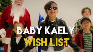 BABY KAELY 'WISH LIST