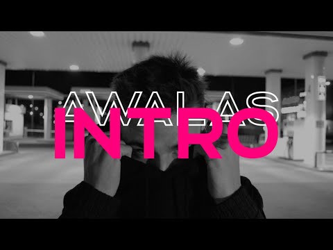 Awalas - Intro