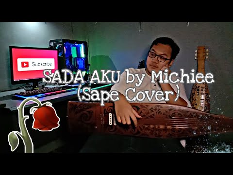 Sada Aku - Michiee (Sape Cover)