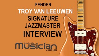 Video thumbnail for TROY VAN LEEUWEN (QOTSA) SIGNATURE JAZZMASTER INTERVIEW by Australian Musician