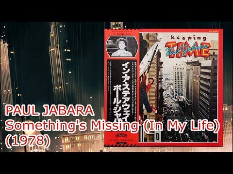 PAUL JABARA - Something's Missing (In My Life) (1978) Pop Soul *Pattie Brooks, Freda Payne
