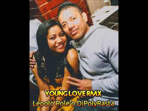 LEPOLO POLE'O  DJPOLYRASTA  -  Young Love RmX18
