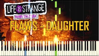Flaws - Daughter (OST Life Is Strange Before The Storm Episode 1: Awake) [Synthesia Piano Tutorial]