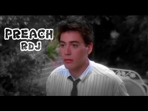 Chances Are | Robert Downey Jr  | Preach