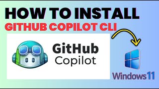 How to Install & Use GitHub Copilot CLI on Windows