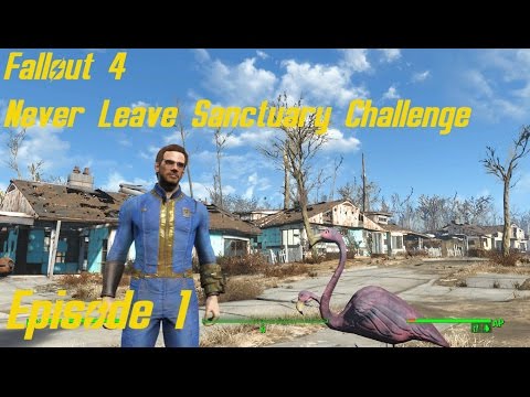 Fallout 4 Never Leave Sanctuary Challenge episode #1