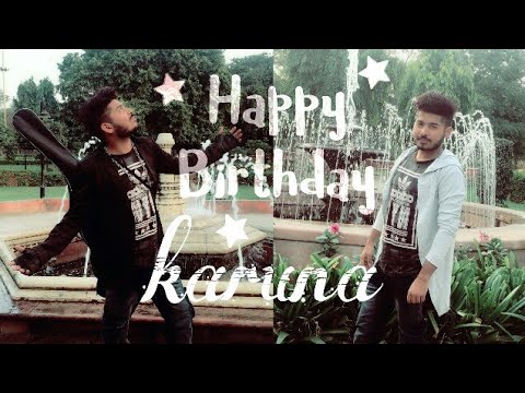 HAPPY BIRTHDAY KARUNA BIRTHDAY SONG