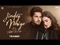 Jassie Gill Jindey Meriye Official Teaser Mickey Singh Alll Rounder Latest Punjabi Song 2021