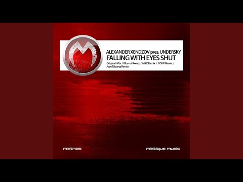 Falling with Eyes Shut