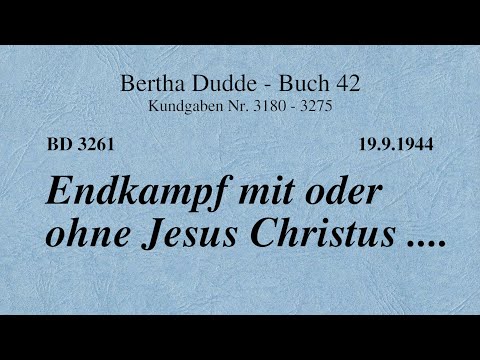 BD 3261 - ENDKAMPF MIT ODER OHNE JESUS CHRISTUS ....