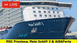 SHIPS TV - MSC Preziosa, Mein Schiff 3 & AIDAPerla Cruise Departing Port of Southampton (LIVE)