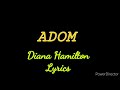 Adom Grace Diana Hamilton Lyrics