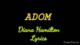 Adom Grace Diana Hamilton Lyrics