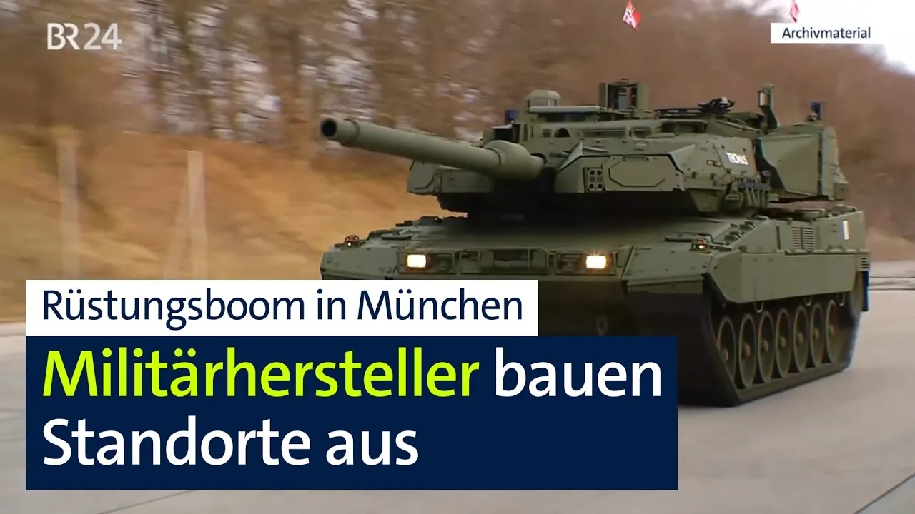 Rüstungshersteller bauen Standorte im Großraum München aus | Abendschau | BR24