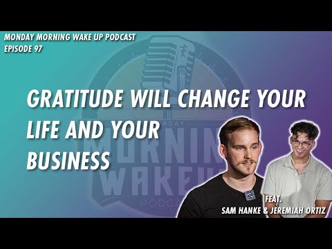 GROW your GRATITUDE and propel yourself forward! - MMWU Podcast ep. 97