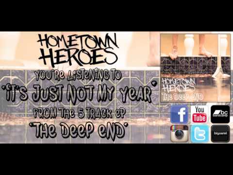 Hometown Heroes - It's Just Not My Year