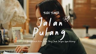 Download lagu ( Recreate) Yura Yunita - Jalan Pulang mp3 Download lagu ( Recreate) Yura Yunita - Jalan Pulang mp3