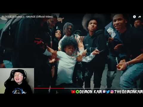 Demon Kam Reacts to BLOODIE X DudeyLo - SAVAGE (Official Video)