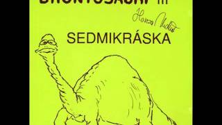 LP přepis - Brontosauři III - Sedmikráska LP přepis - Brontosauři III - Sedmikráska