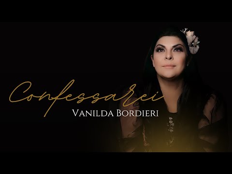 Confessarei - Vanilda Bordieri