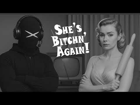 She's Bitchin' Again!