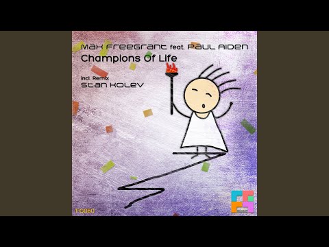 Champions Of Life (Original Mix)