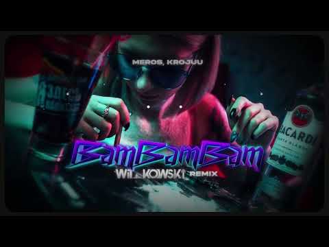 Meros, Krojuu - BamBamBam (WiT_kowski Remix)