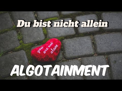 Algotainment - du bist nie allein (offiziell)