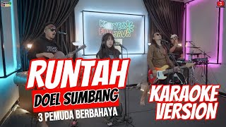 Download lagu Runtah (Doel Sumbang) - 3 Pemuda Berbahaya - Karaoke Version mp3