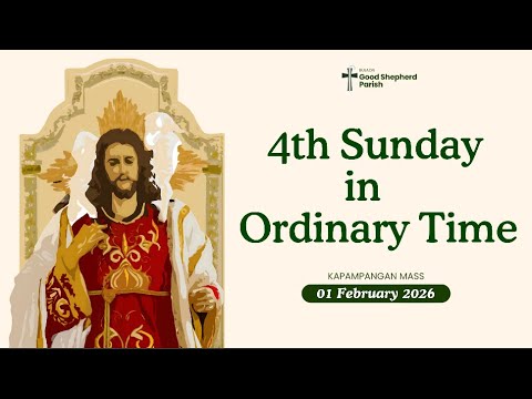 01 February 2026 - 4th Sunday in Ordinary Time (Kapampangan Mass)