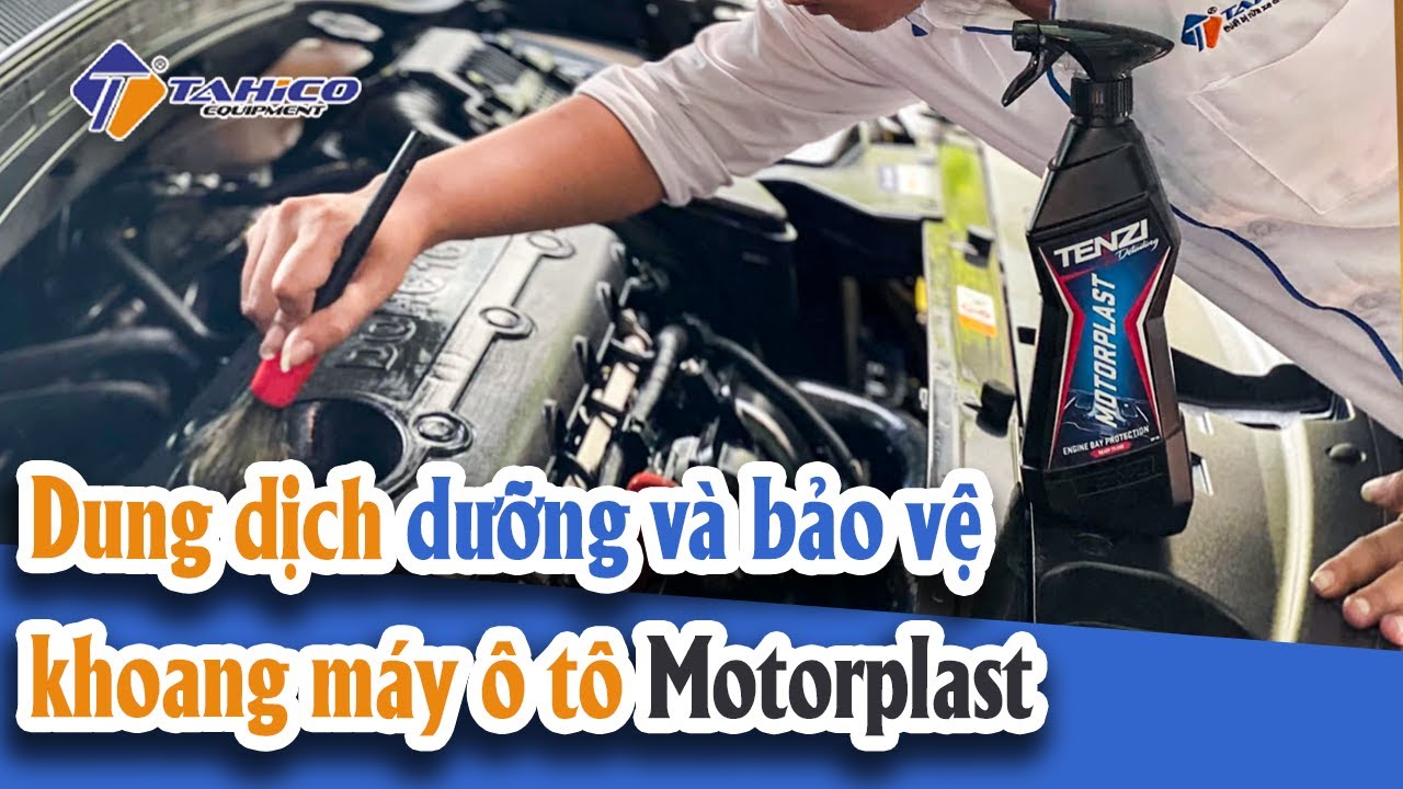 Dung dịch dưỡng và bảo vệ khoang máy ô tô Tenzi - Motorplast 13