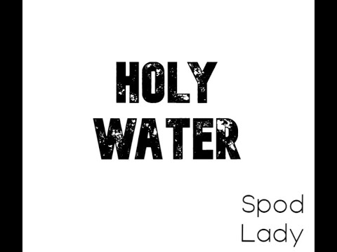 SPOD LADY (Sake x Bruks) - Holy Water