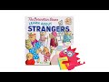 The Berenstain Bears Learn About Strangers