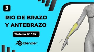 ✅ Tutorial de RIG de BRAZO y ANTEBRAZO en Blender