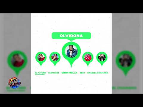 Olvidona - Gino Mella x Lleflight x Best