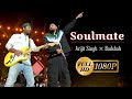 Soulmate Arijit Singh Live With Badshah Ek Tha Raja Live Video ️ Beutiful Performance HD