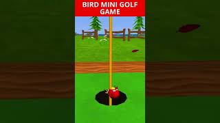 Bird Mini Golf Game ❤️ Big Fun Game 👍 #shorts