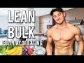 My Lean Muscle Building Diet | Full Day Of Eating (Lean Bulk)