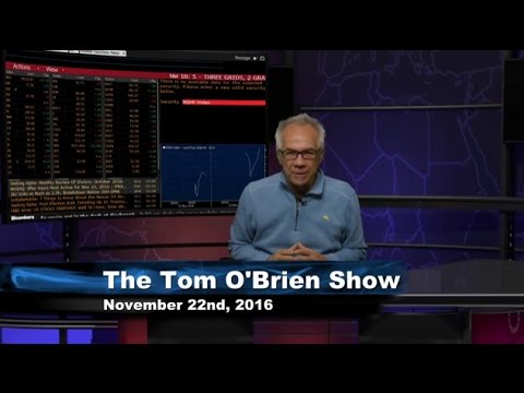 November 22nd Daily Stock Market Recap by Tom O'Brien on TFNN   2016