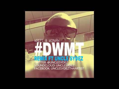 DON'T WASTE MY TIME REMIX FEAT @UncleSydez