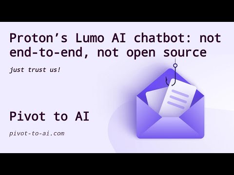 Proton’s Lumo AI: not end-to-end, not open source