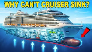 Why Giant Steel Cruise Ships Almost NEVER Sink…Here’s The Impossible Truth!