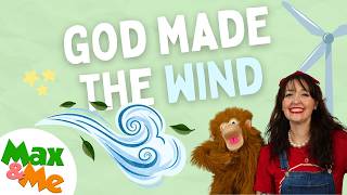 God Made The Wind 🌬️🐒 | Max & Me Ep. 16 | Christian Puppet Show