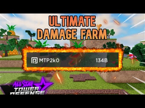 The Ultimate Damage Farm Method, 134B DMG! | All Star Tower Defense